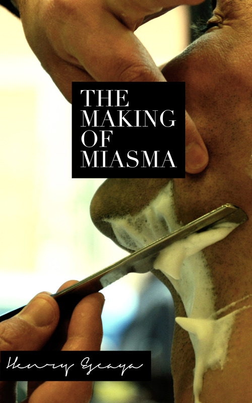 The Making of Miasma—Cover