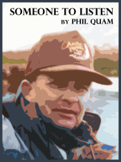 New Voices: “Someone To Listen” by Phil Quam