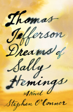 THOMAS JEFFERSON DREAMS OF SALLY HEMINGS