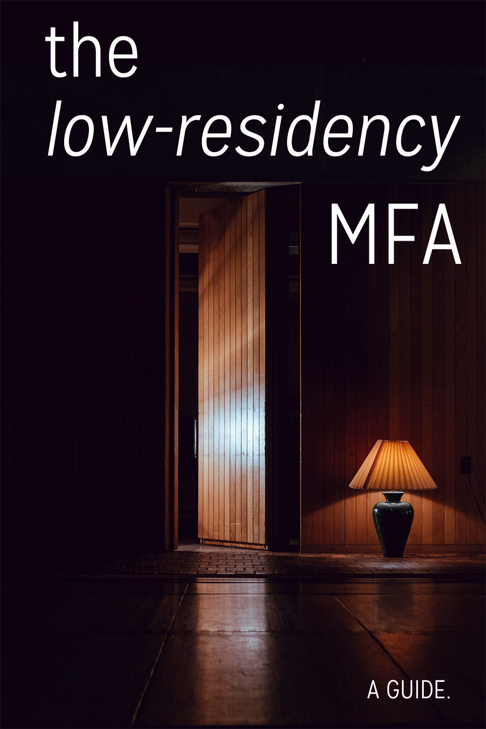 A Guide to Low-Residency MFAs