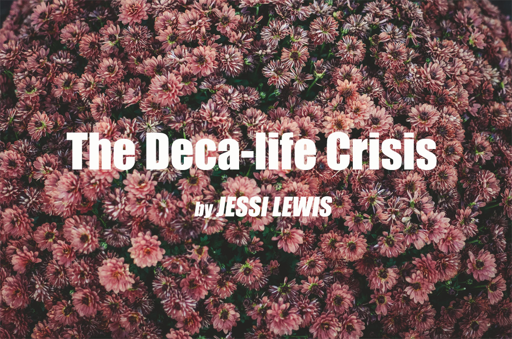 Fall Fiction Contest Honorable Mention:  “The Deca-life Crisis” by Jessi Lewis