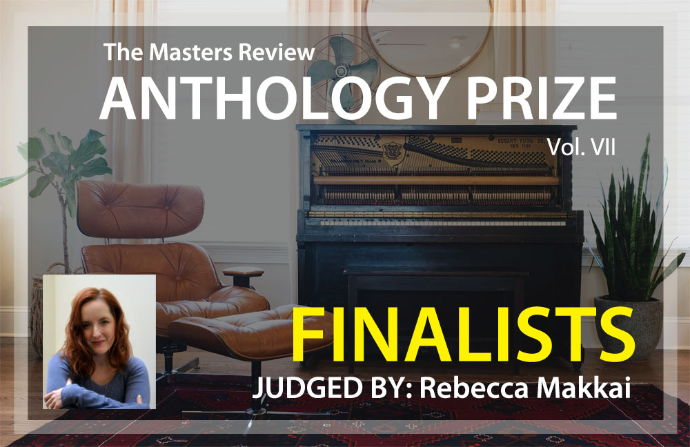 The Masters Review Volume VII Finalists!