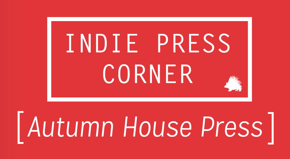 Indie Press Corner: Autumn House Press