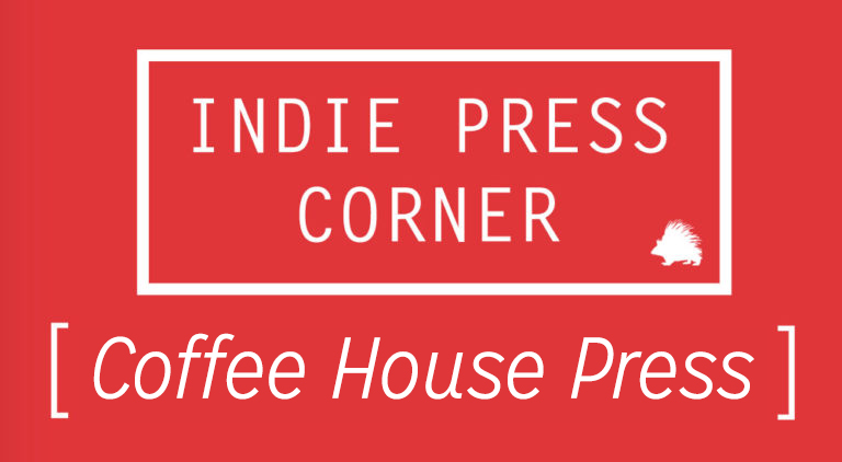 Indie Press Corner: Coffee House Press