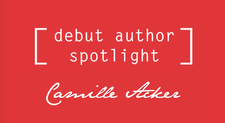 Debut Author Spotlight: Camille Acker