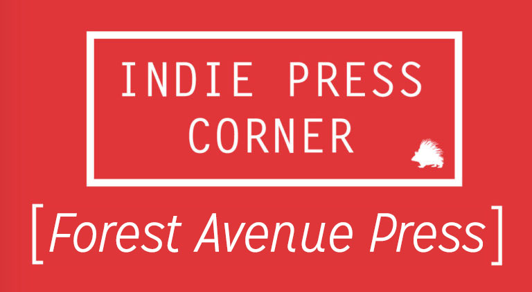 Indie Press Corner: Forest Avenue Press