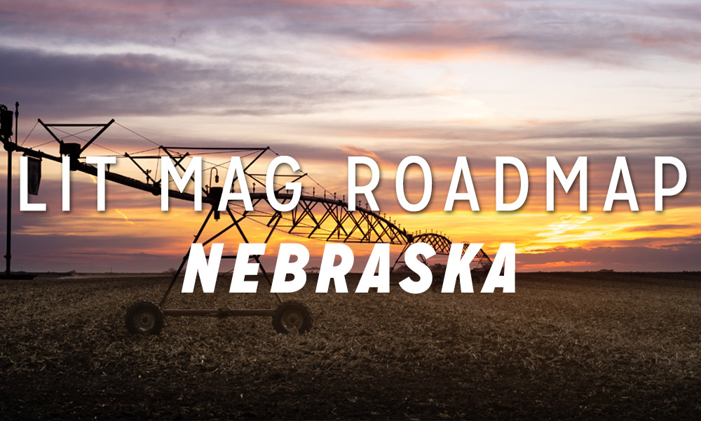 Litmag Roadmap: Nebraska