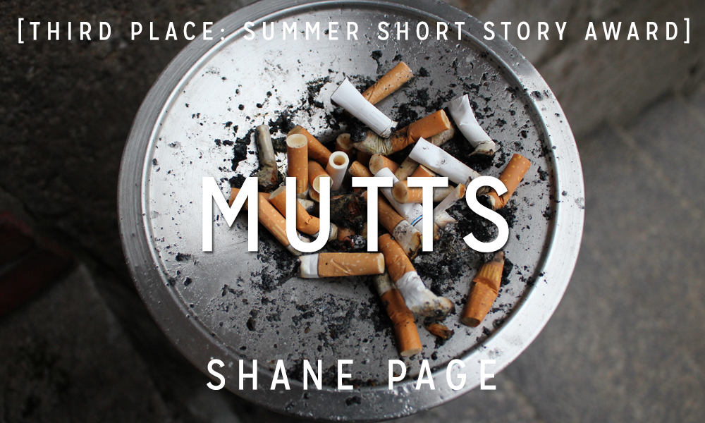 Summer Short Story Award 3rd Place “Mutts” by Shane Page