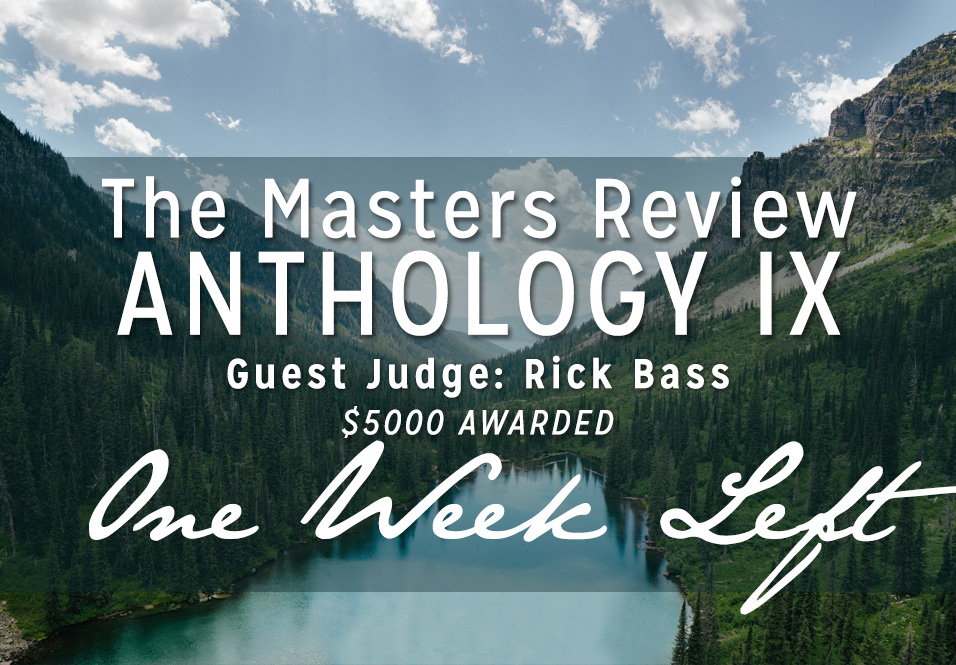 One Week Left! The Deadline to Submit to The Masters Review IX is 3/29!