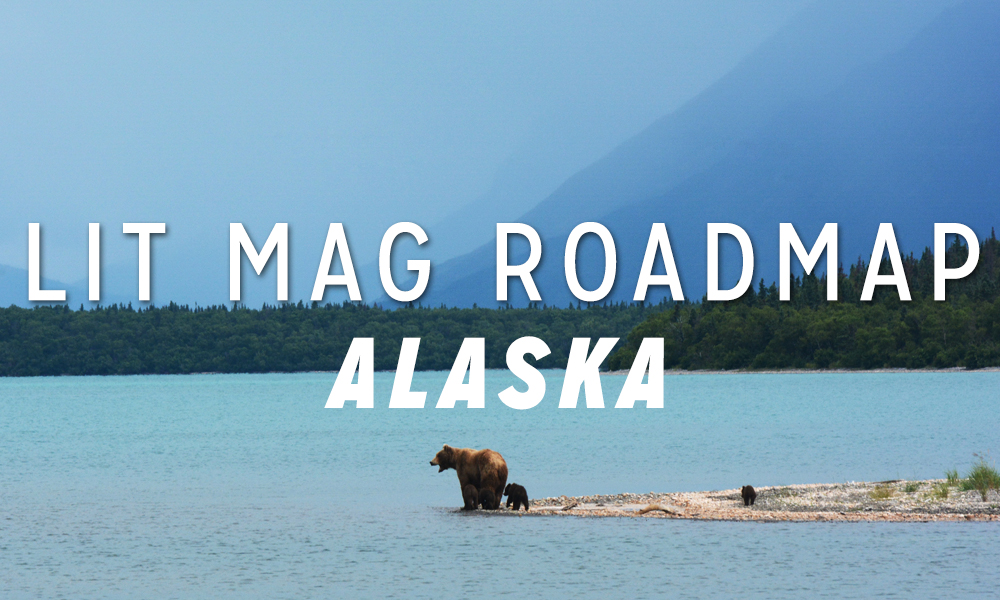 Litmag Roadmap: Alaska