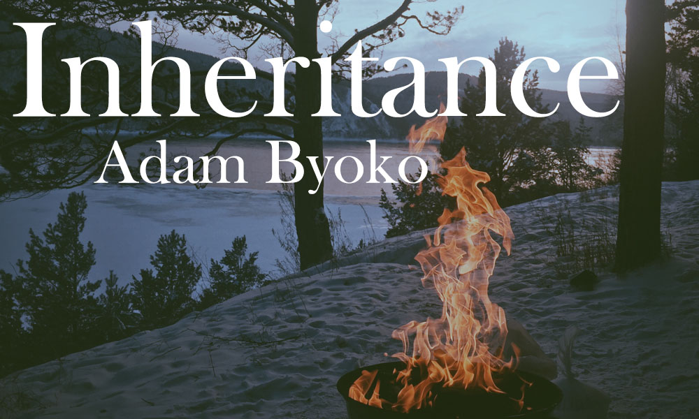 New Voices: “Inheritance” by Adam Byko