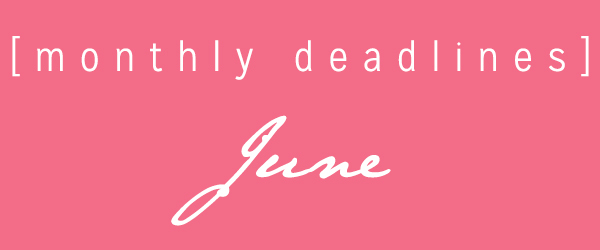 June Deadlines: 12 Contests and Prizes to Find This Month