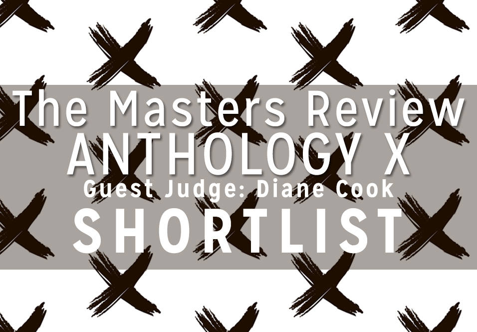 The Masters Review Volume X Shortlist!