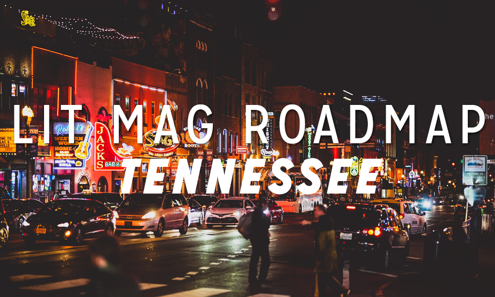 Litmag Roadmap: Tennessee