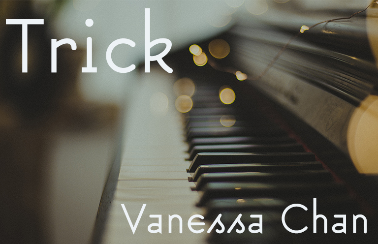 New Voices: “Trick” by Vanessa Chan