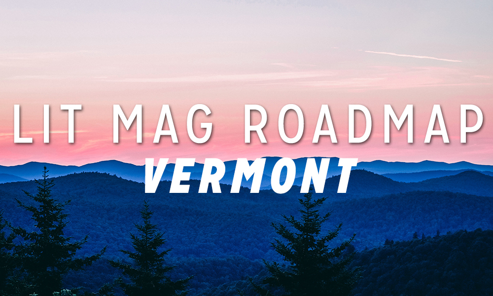 Litmag Roadmap: Vermont