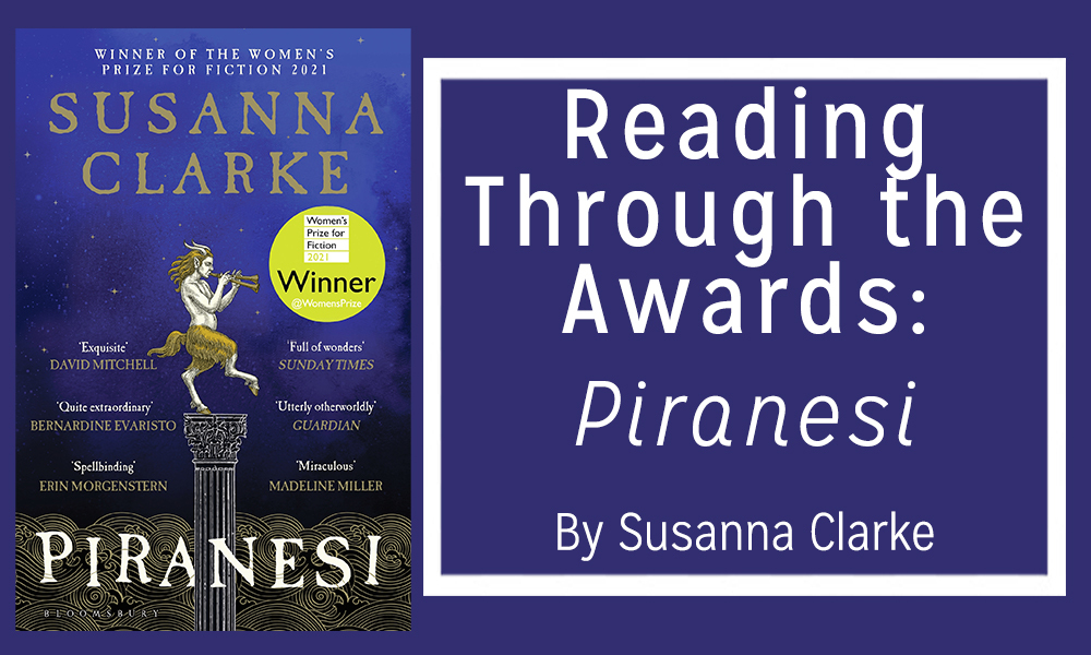 Reading Through the Awards: Piranesi by Susanna Clarke