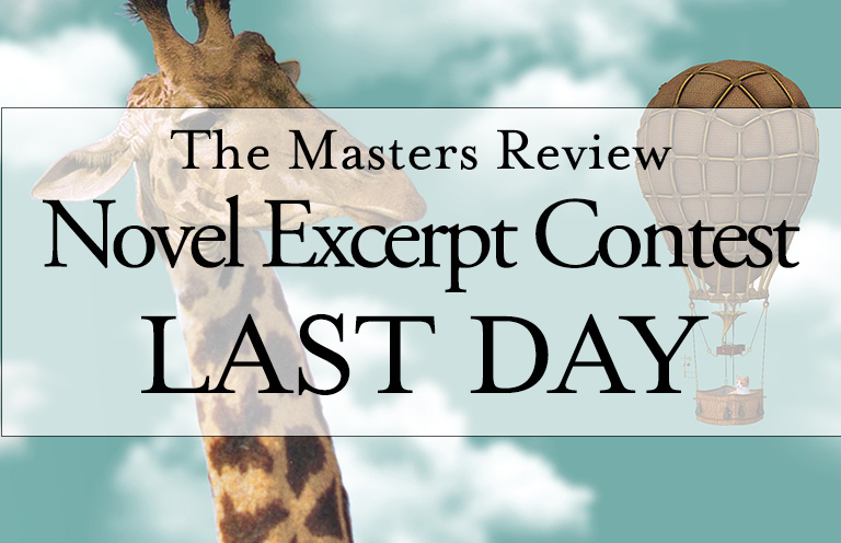 Deadline TONIGHT: The Masters Review Novel Excerpt Contest Judged by Dan Chaon Closes At Midnight!