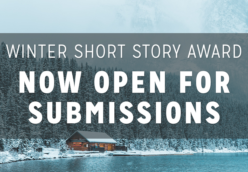 2021-2022 Winter Short Story Award for New Writers Now Open for Submissions!