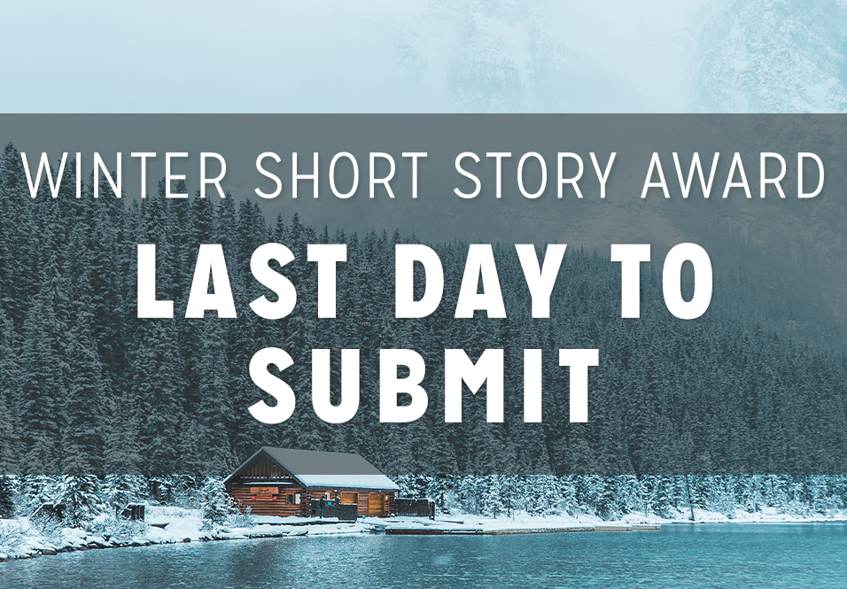 Deadline Tomorrow Night: The 2021-2022 Winter Short Story Award for New Writers, Judged by Ye Chun