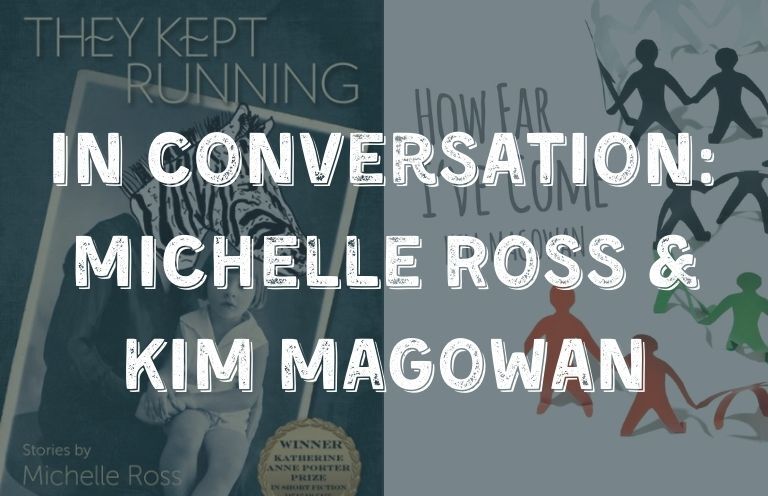In Conversation: Michelle Ross & Kim Magowan