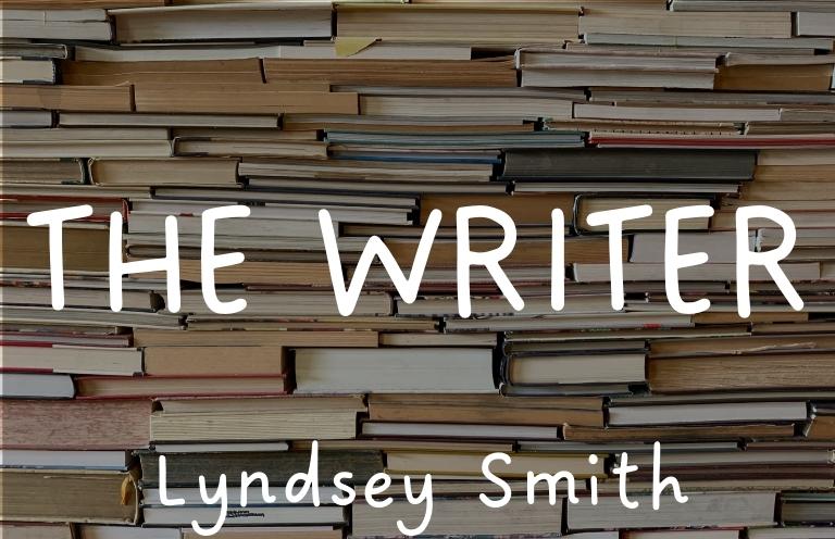New Voices: “The Writer” by Lyndsey Smith