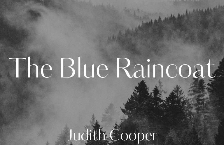 New Voices: “The Blue Raincoat” by Judith Cooper