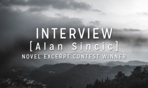 Interview with the Winner: Alan Sincic