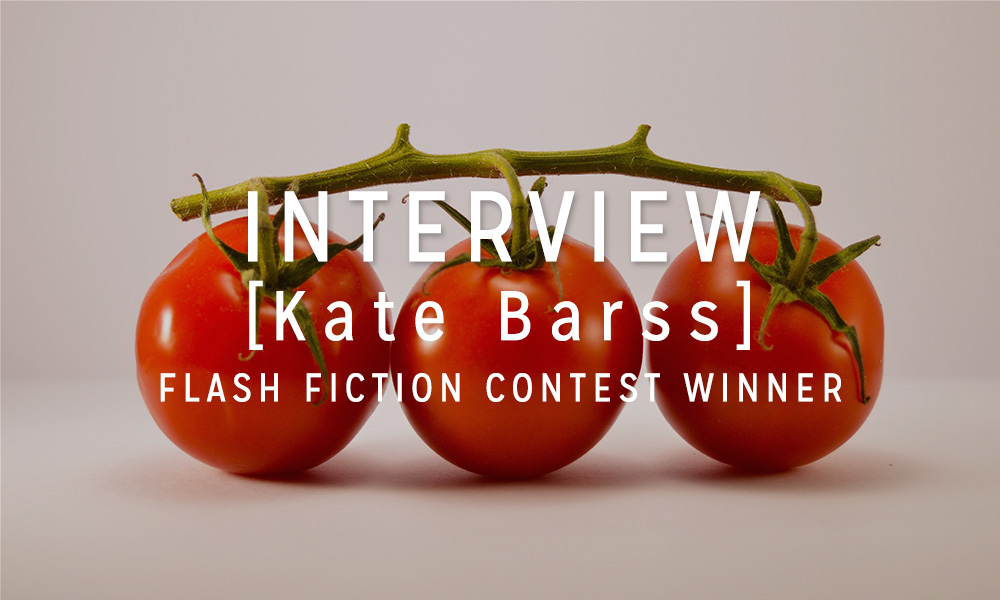 Interview with the Winner: Kate Barss