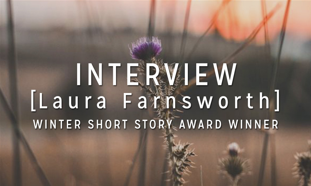 Interview with the Winner: Laura Farnsworth