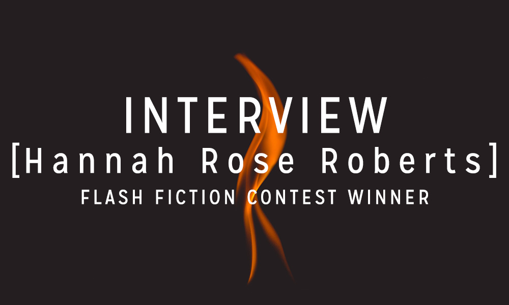 Interview with the Winner: Hannah Rose Roberts