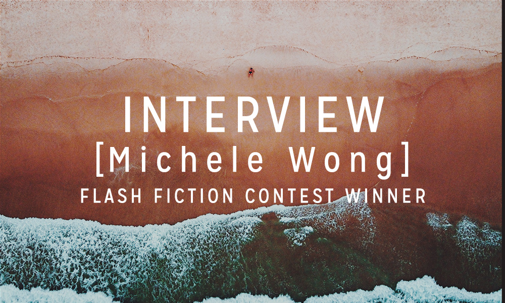 Interview with the Winner: Michele Wong