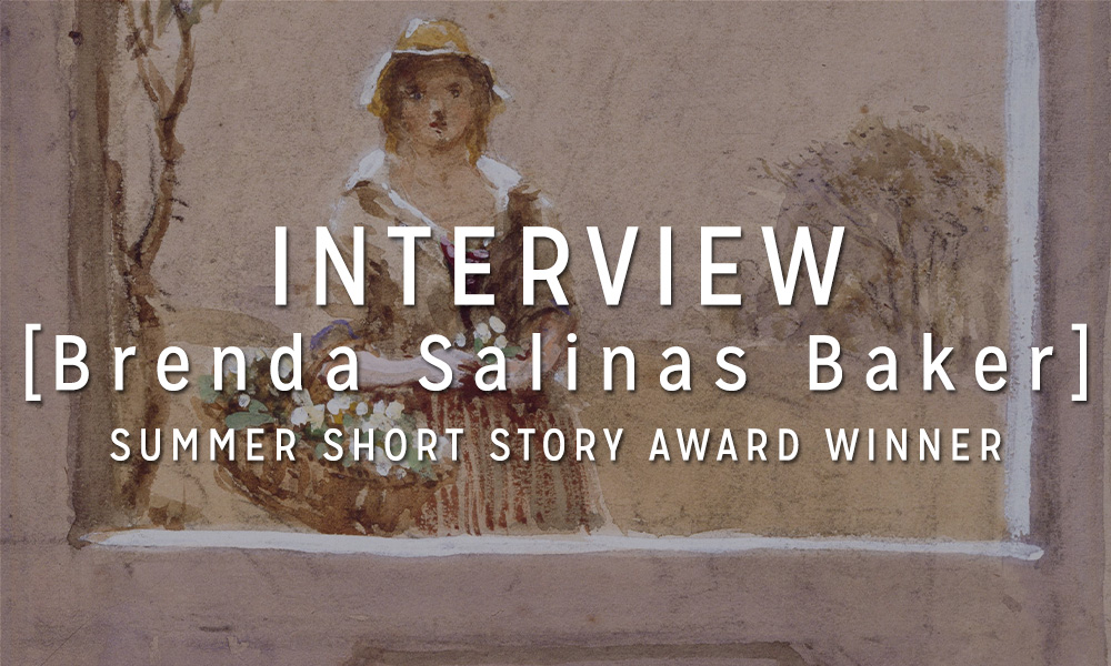 Interview with the Winner: Brenda Salinas Baker