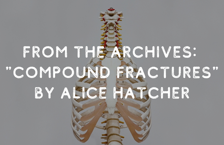 From the Archives: “Compound Fractures” by Alice Hatcher—Discussed by Rebecca Paredes