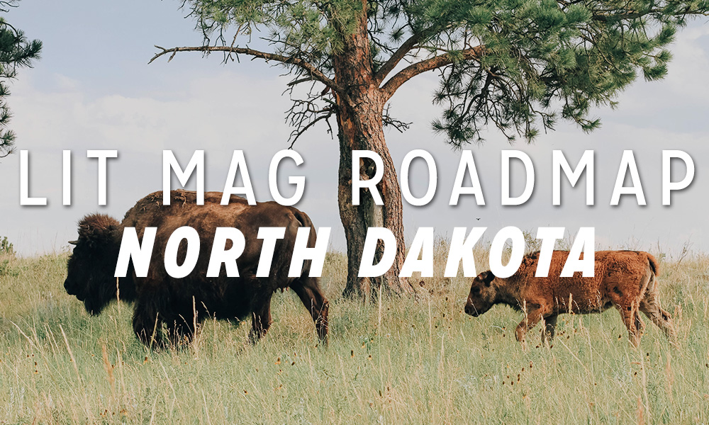 Litmag Roadmap: North Dakota