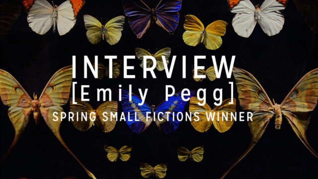 Interview with the Winner: Emily Pegg