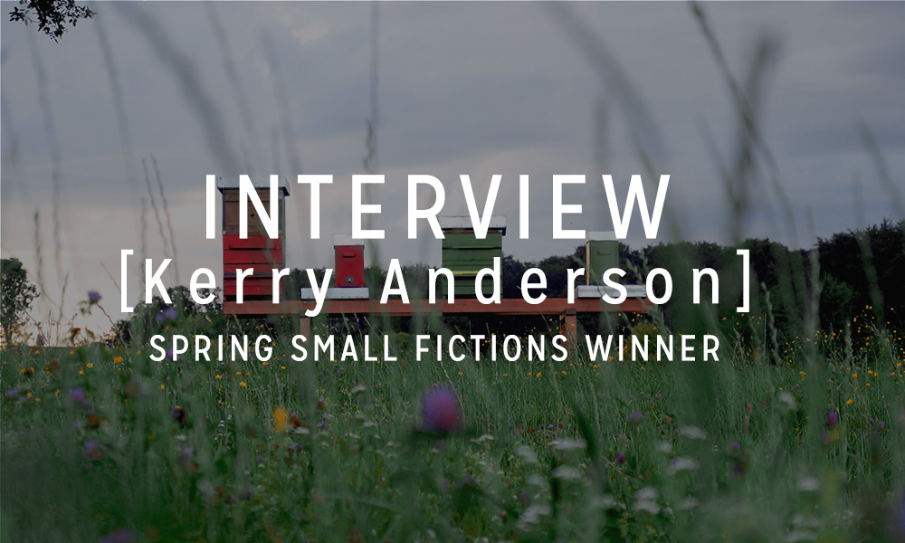 Interview with the Winner: Kerry Anderson