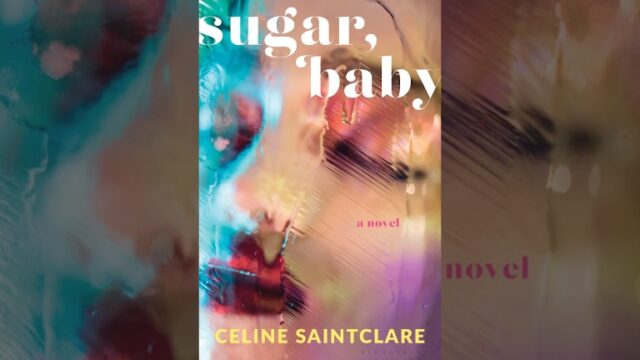 Book Review: Sugar, Baby by Celine Saintclare