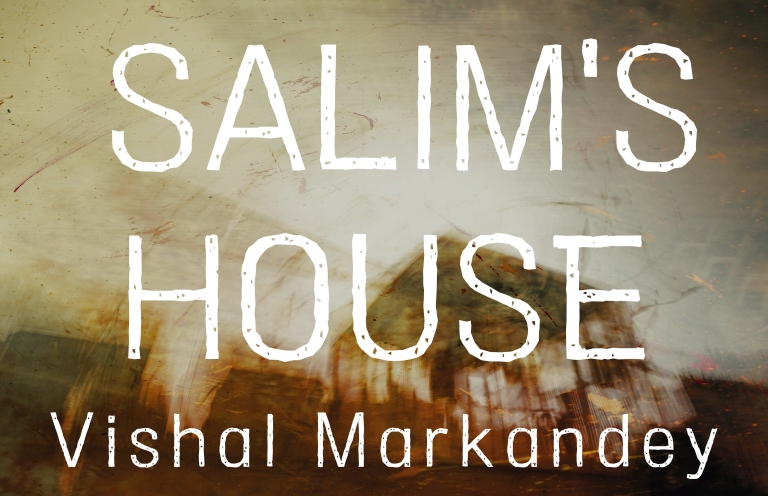 New Voices: “Salim’s House” by Vishal Markandey
