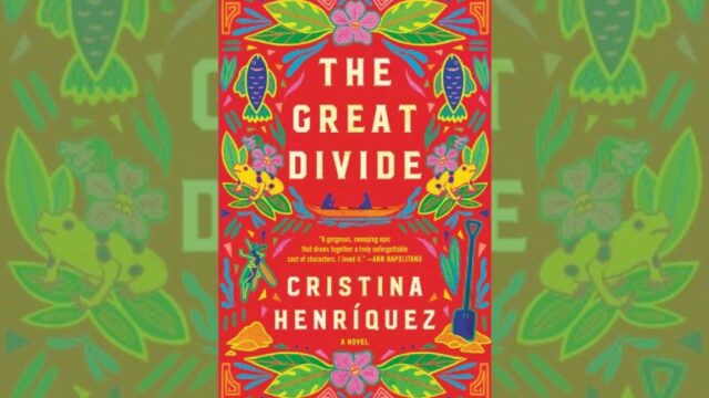 Book Review: The Great Divide by Cristina Henríquez