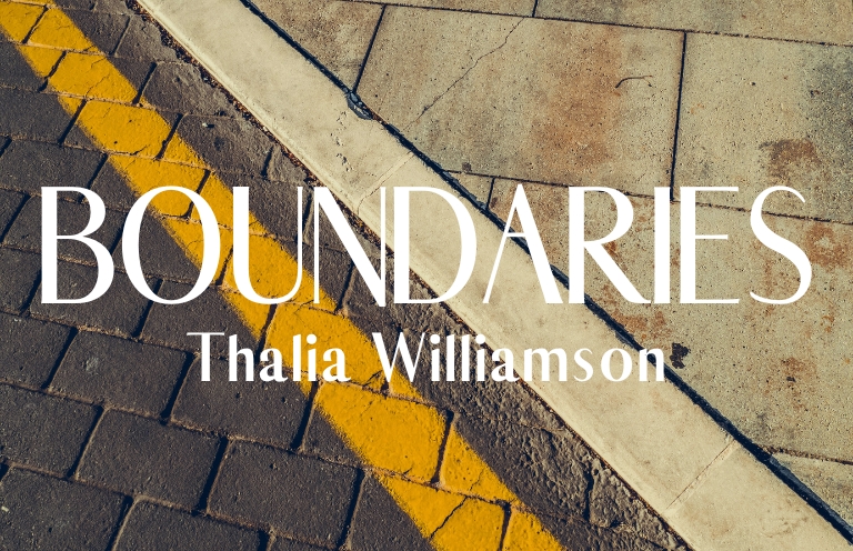 New Voices: “Boundaries” by Thalia Williamson