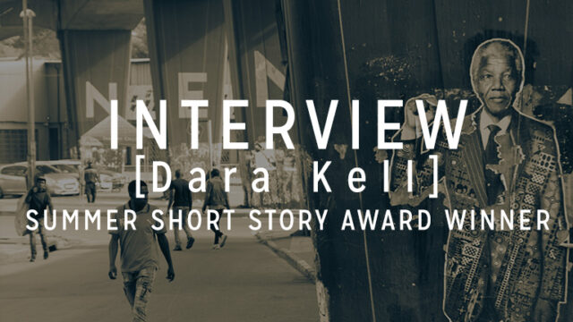 Interview with the Winner: Dara Kell