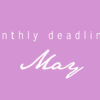 May Deadlines: 8 Contests and Prizes This Month