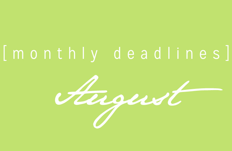 August Deadlines: 12 Contests Ending This Month
