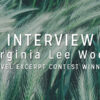 Interview with the Winner: Virginia Lee Wood