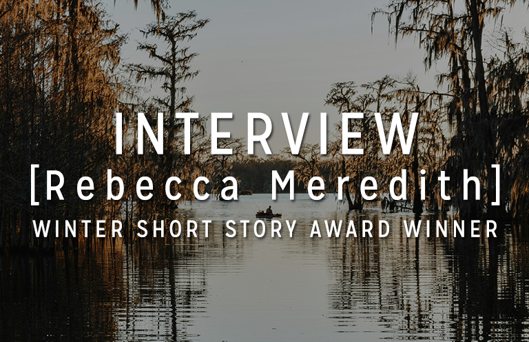 Interview with the Winner: Rebecca Meredith