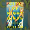 Book Review: City of Night Birds by Juhea Kim