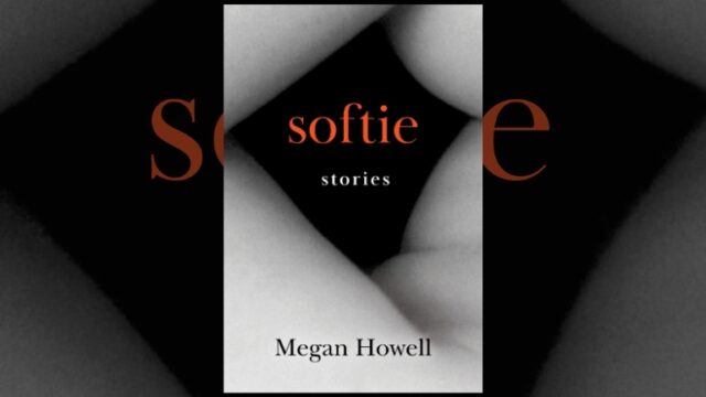 Book Review: Softie by Megan Howell