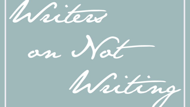 Writers on Not Writing: Brandon Dudley