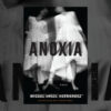 Book Review: Anoxia by Miguel Ángel Hernàndez